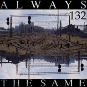 Album 132 Always The Same 1993