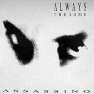 album assassino Always The Same 1989